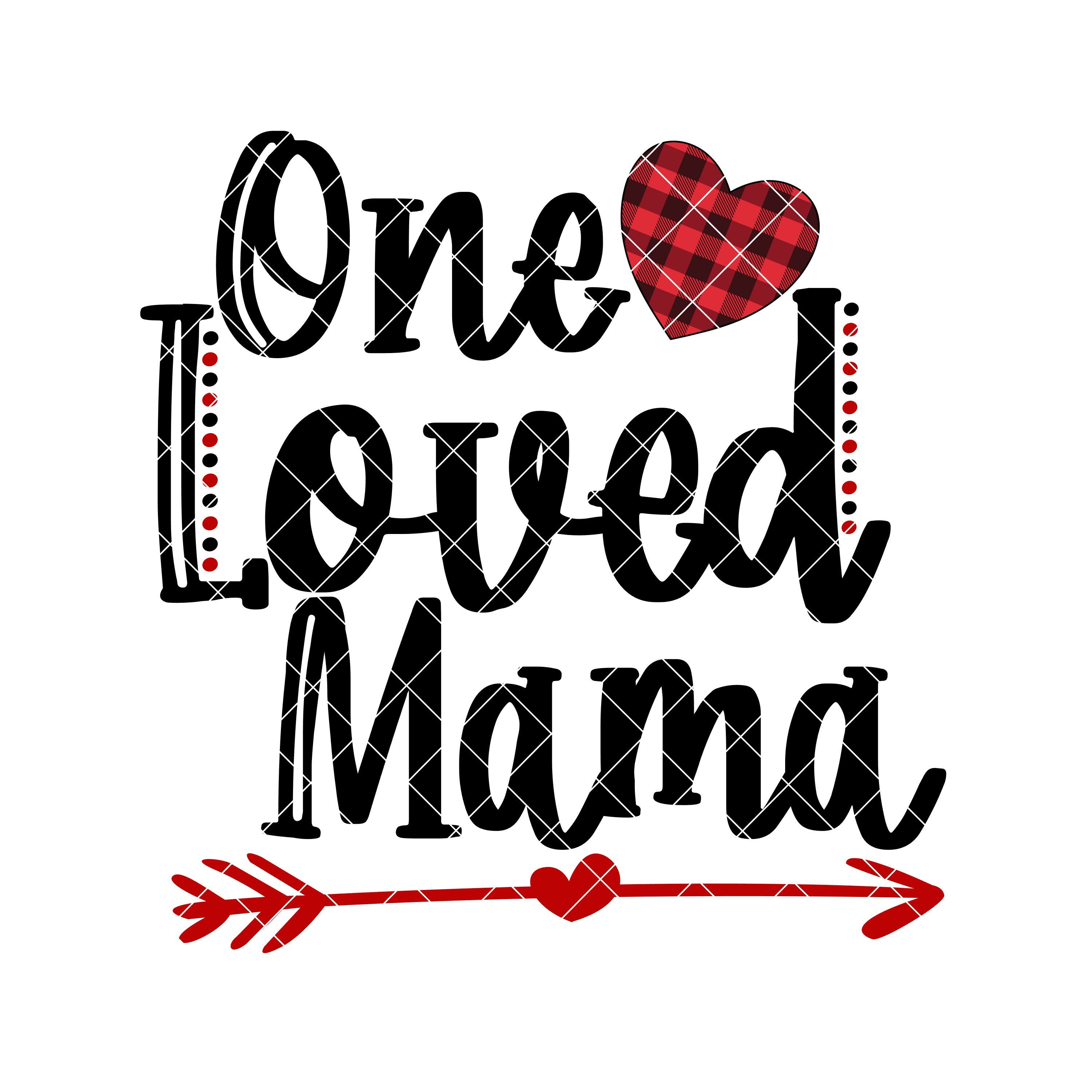 Download One Loved Mama SVG PNG Cut File Valentine Svg Mama Svg Mom | Etsy