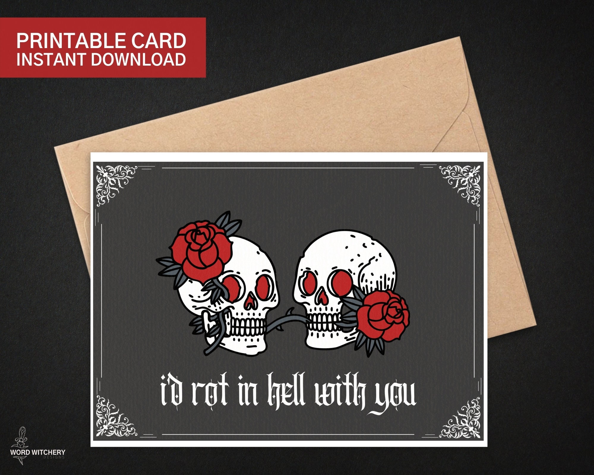 I'd Rot in Hell With You Printable Gothic Valentine's Etsy