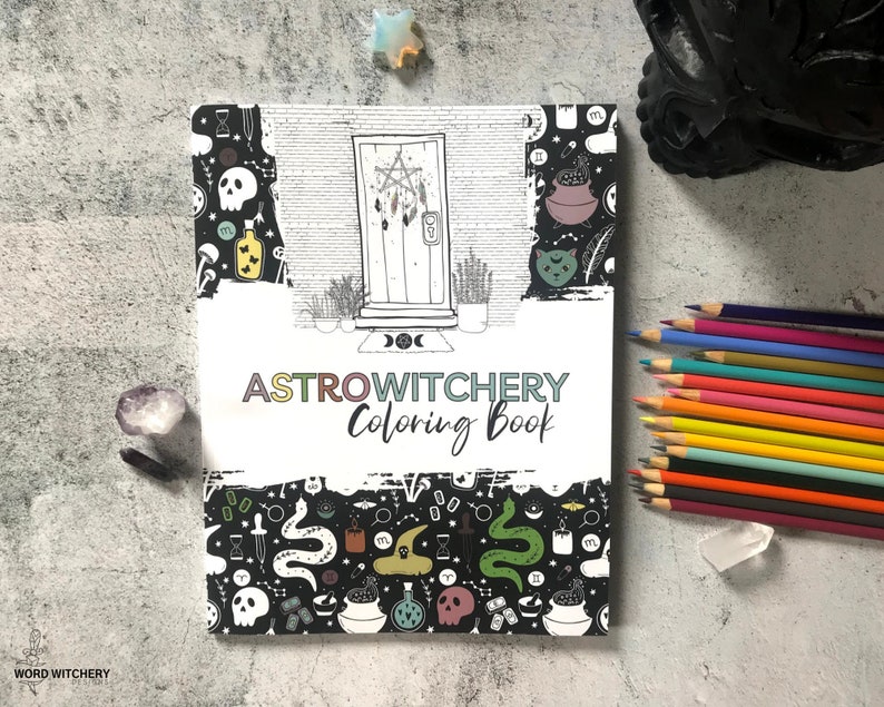 AstroWitchery Coloring Book Astrology Meets Witchery a Coloring Book for the Modern Witch, Tarot Cards, Zodiac, Witchcraft, Witch Book image 1