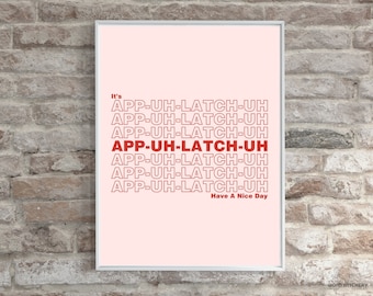 Het is App-Uh-Latch-Uh, een mooie dag verder Art Printable Wall Art Digitale Download Art Appalachia Uitspraak in Thank You Plastic Bag Design