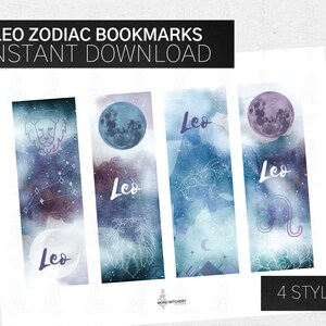 Puede incluir: Cuatro estilos diferentes de marcadores de libros imprimibles del zodíaco Leo. Cada marcador presenta un fondo de acuarela con una luna, estrellas y un león. El texto "Leo" está escrito en cada marcador.