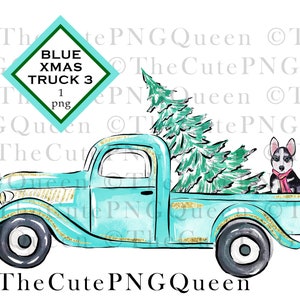 Sublimation PNG Watercolor blue truck Digital Download Xmas tree sublimation Truck with Xmas tree Christmas Truck Instant Download