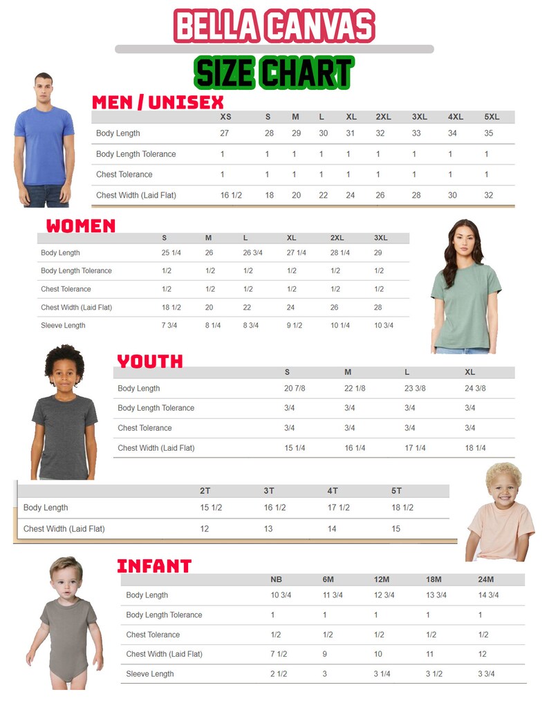 May include: A size chart for Bella Canvas apparel, featuring measurements for Men/Unisex, Women, Youth, and Infant sizes. The chart includes body length, chest width, and sleeve length measurements in inches.