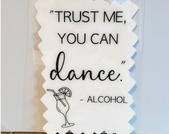 Acrylschild "Trust me you can dance" I Hochzeit I Hochzeitsdeko I Hochzeit Schild I Hochzeit Ideen I weiß