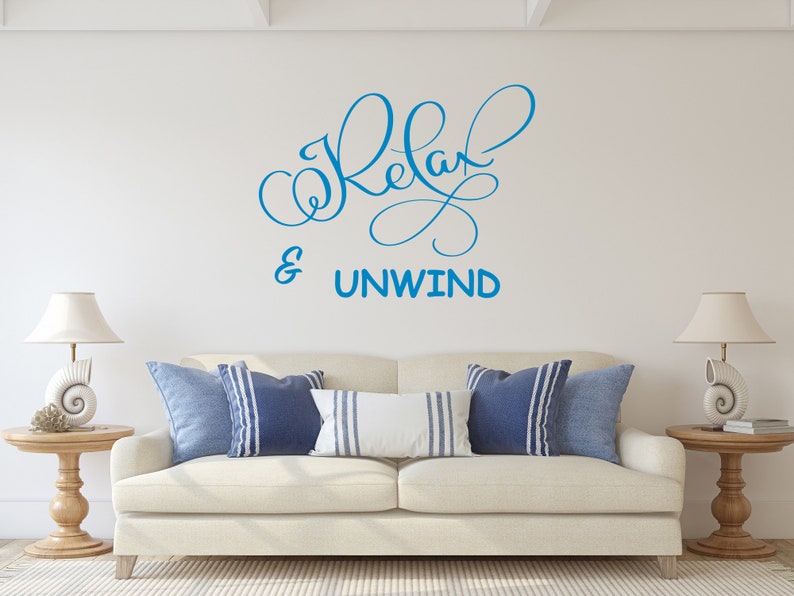 Relax & Unwind Wall Decal Relax Vinyl Wall Quotes Wall Etsy