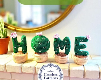 Ramo de cactus con cresta de crochet: Letras que forman la palabra "Home" en mini macetas (patrón en PDF)