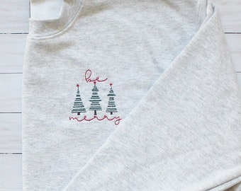 Sudadera de cuello redondo bordada "Be Merry" - Sudadera unisex para adultos con cuello redondo para Navidad - Árboles de Navidad