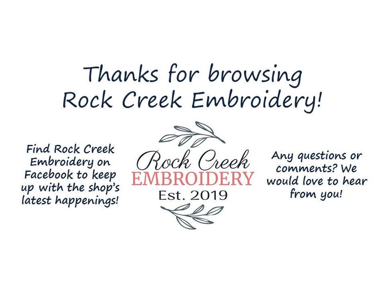 Puede incluir: Fondo blanco con texto que dice "&iexcl;Gracias por navegar por Rock Creek Embroidery!" e informaci&oacute;n de la tienda. El logotipo de la tienda est&aacute; en el centro, con el texto "Rock Creek Embroidery Est. 2019".