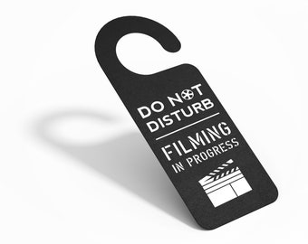 Filming in Progress - Do Not Disturb - Door Sign - Home Office