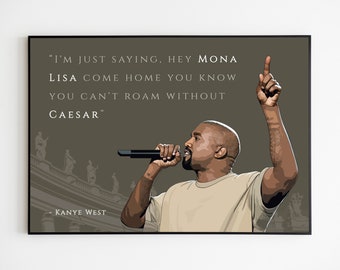 Custom Lyric Poster - Quote - Thoughtful Gift - Anniversary - Valentines Day - Kanye West