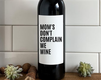 Funny Mom Wine Bottle Label, Birthday Gift for Bestie
