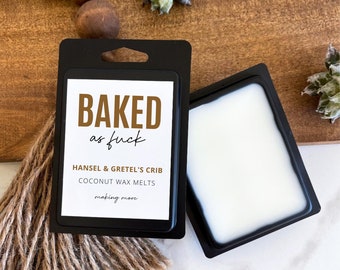 Baked As Fuck Gingerbread Scented Coconut Wax Melts, Funny Gift