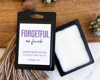 Forgetful As Fuck Wax Melts, Moonflower Nectar Scent, Coconut Wax