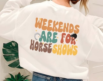 Weekends Are for Horse Shows PNG, SVG, Horse Lover Png, Equestrian Mom Gift, Cute Horse Png, Horse Lover Gifts, Horse Gift, Cowgirl Gifts