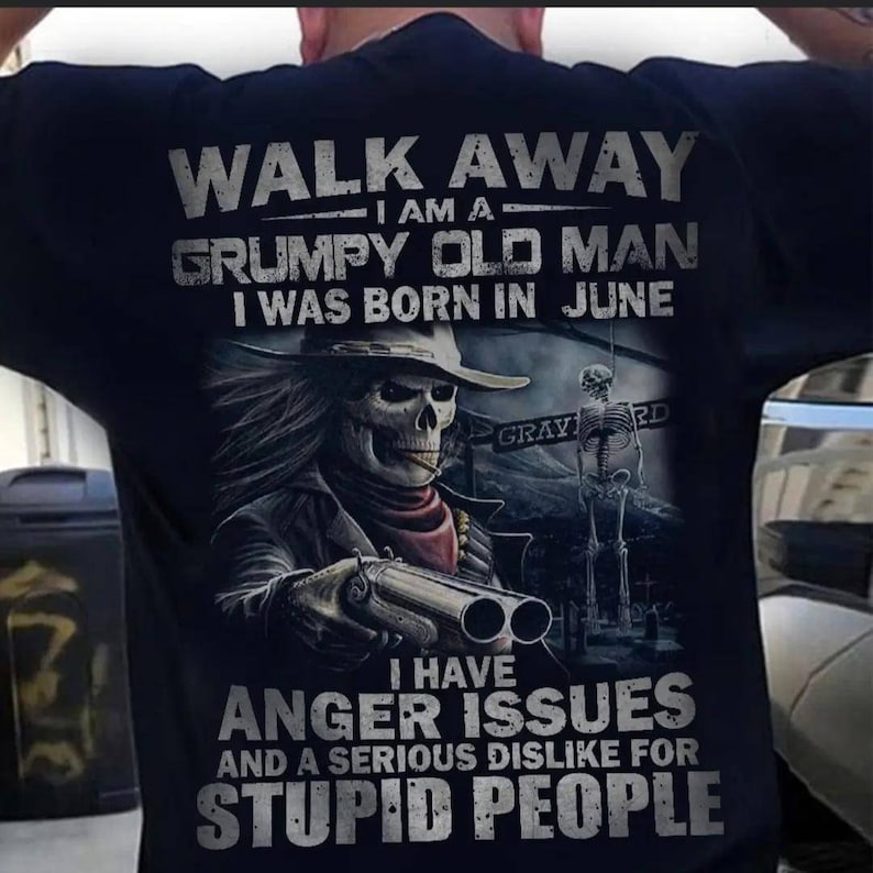 Walk Away I Am A Grumpy Old Man I Was Born In June Shirt, Gift for Dad,birthday shirt, father day shirt, birth month shirt For Dad, Dad Gift image 2