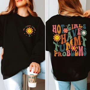 Hot Girls Have Tummy Problems PNG, SVG, My Tummy Hurts Funny Png, Tummy Ache Survivor, Introvert Png, My Tummy Hurts Shirt, Positive Png