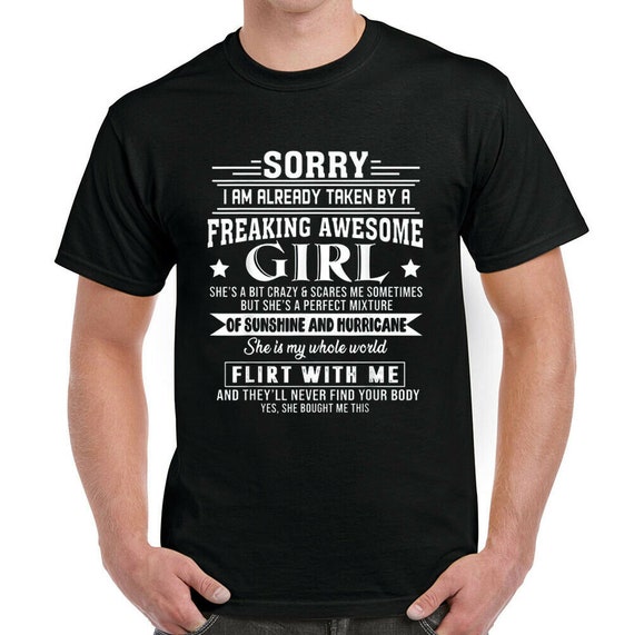 Sorry I'm Already Taken By A Crazy And Sexy Fiancee T-Shirt Sorry I'm Already Taken By A Crazy And Sexy Fiancee T-Shirt