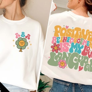 Positive Reinforcement Is My Love Language, Valentines Aba Png, Behavior Analyst Png, Behavior Technician Gift, Aba Therapy, ABA Shirt