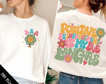 El refuerzo positivo es mi lenguaje del amor, San Valentín ABA (PNG), Analista de conducta (PNG), Regalo para técnico de conducta, Terapia ABA, Camiseta ABA