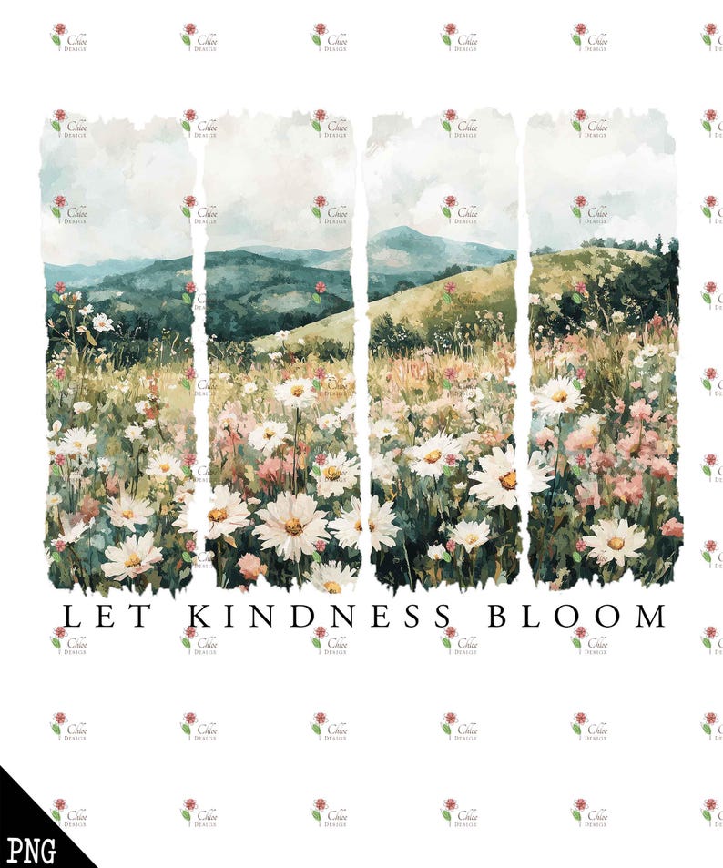 Op de afbeelding: Een aquarel schilderij van een veld met witte madeliefjes met groene heuvels op de achtergrond. De tekst "LET KINDNESS BLOOM" staat onderaan de afbeelding.