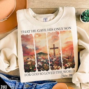 For God So Loved the World That He Gave His Only Son PNG, Christian Cross png, John 3:16 Bible Verse PNG, Religious Png, God png