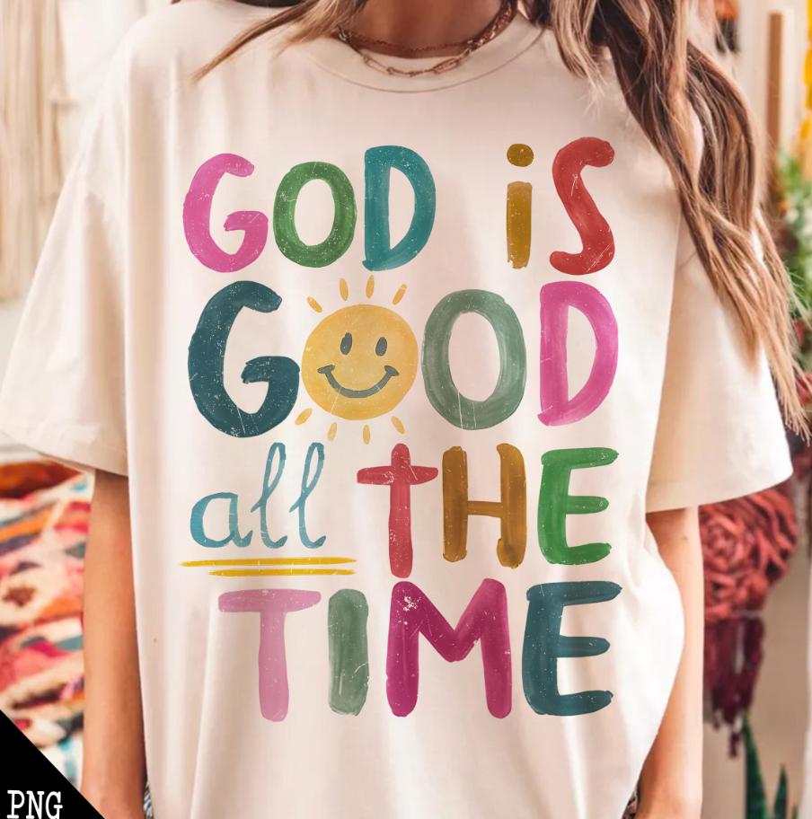 God is Good All The Time PNG Preppy Png, Christian Png, boho hippie Christian png, Bible verse png, Jesus Png, Christian inspirational png