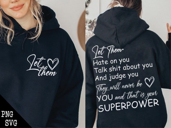 Let Them SVG PNG, Strong Women Png, Empowered Women Svg, Inspirational, Self Worth Png, Self Love Png,Motivational Png Mental Health Matters