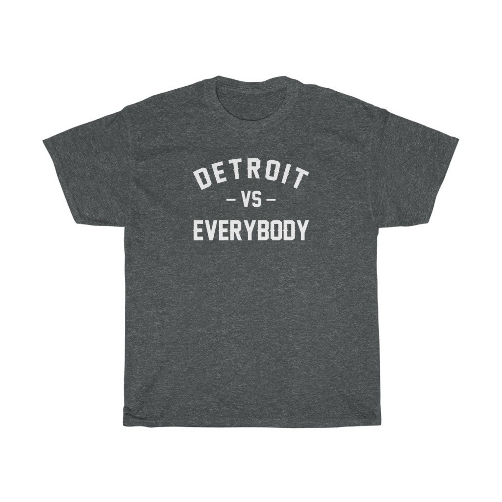 Discover Detroit vs Everybody - Michigan - Vintage - Michigan Gifts