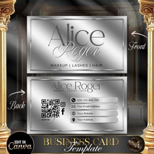 Puede incluir: Plantilla de tarjeta de visita plateada con fondo plateado y texto negro. El frente de la tarjeta tiene el nombre "Alice Roger" y el texto "MAKEUP | LASHES | HAIR". La parte posterior de la tarjeta tiene un c&oacute;digo QR, iconos de redes sociales e informaci&oacute;n de contacto. El texto "EDIT IN Canva" est&aacute; en la parte inferior de la tarjeta.
