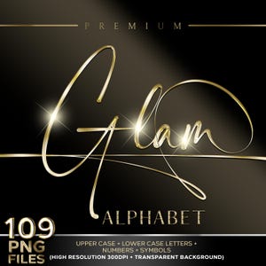 以下が含まれることがあります： 黒い背景に金色の筆記体で「Glam」という文字が描かれたデジタルグラフィック。画像には、上部に「Premium」、下部に「Alphabet」、そして「109 PNG FILES」という文字が含まれています。テキストには「Upper Case + Lower Case Letters + Numbers + Symbols」も記載されています。
