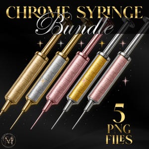 May include: A set of five chrome syringe-shaped nail art tools in gold, silver, and rose gold. The tools are arranged in a fan shape against a black background with stars. The text "CHROME SYRINGE Bundle" is at the top of the image. The text "5 PNG FILES" is at the bottom of the image.