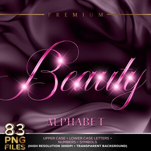 May include: A pink and silver "Beauty" alphabet font with sparkling lights on a dark purple background. The text "83 PNG Files (High Resolution 300DPI + Transparent Background)" is at the bottom of the image.