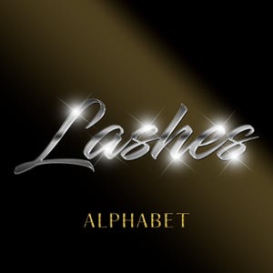 May include: Silver metallic font with a sparkling effect, spelling out the word "Lashes" with the word "Alphabet" below it in gold.