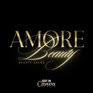May include: Gold text on a black background reads "Amore Beauty" with the words "Beauty Salon" underneath. The text is stylized with a cursive font and a glow effect. The words "Edit in Canva" are at the bottom of the image.