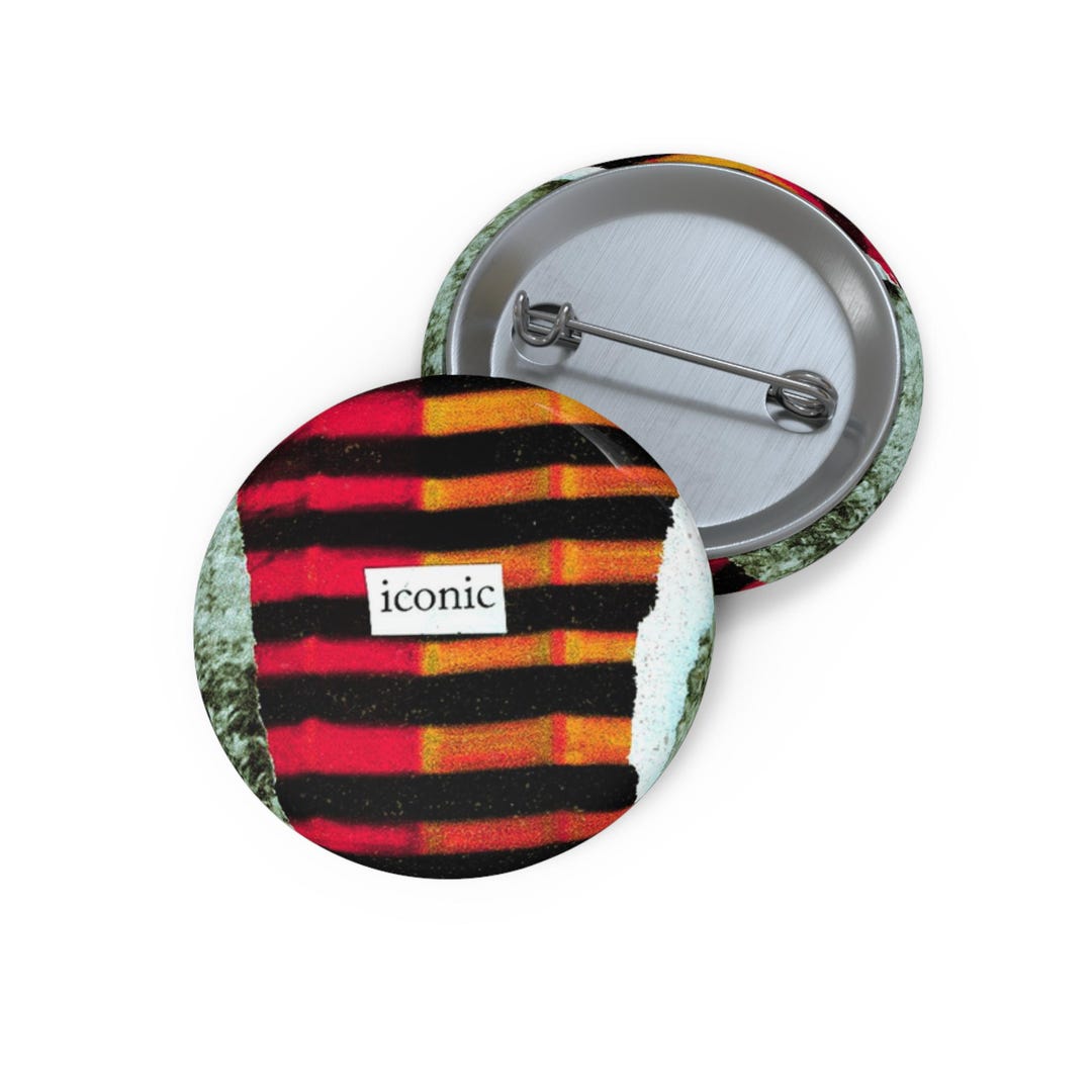 Iconic Button Pin – Bold Statement, Retro Aesthetic, Pop Culture Badge ...