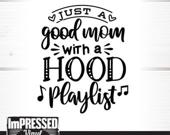 Hood Playlist Svg Etsy