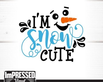 Im Snow Cute Svg Etsy