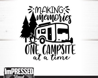 Free Free 314 Making Memories Camping Svg SVG PNG EPS DXF File