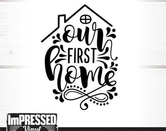 Download Our First Home Svg Etsy