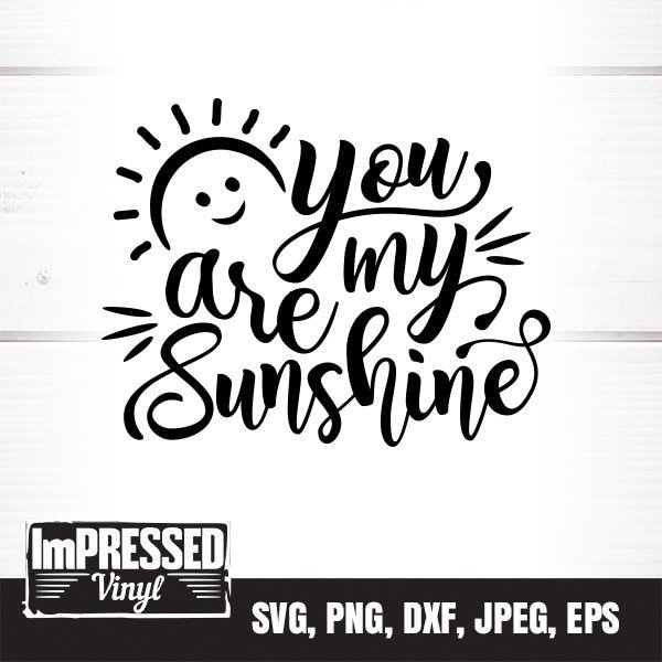 You Are My Sunshine SVG- Instant Download