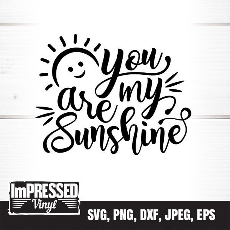 Download You Are My Sunshine SVG Instant Download | Etsy