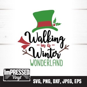 Walking In A Winter Wonderland SVG- Instant Download