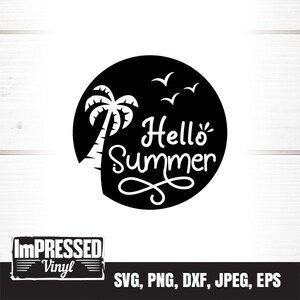 Hello Summer SVG- Instant Download