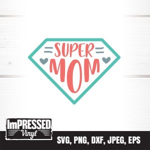 Super Mom SVG - Sofort Download