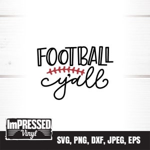 Football Y'All SVG- Instant Download