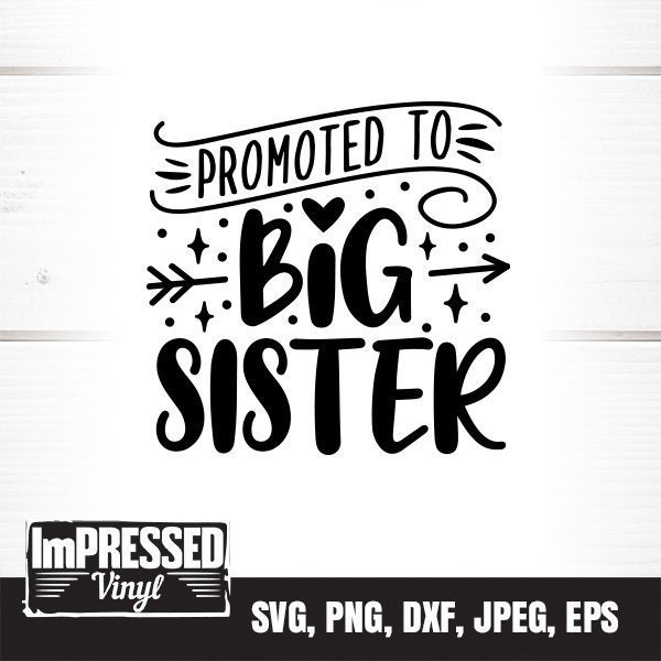 Promosso a Big Sister SVG - Download istantaneo