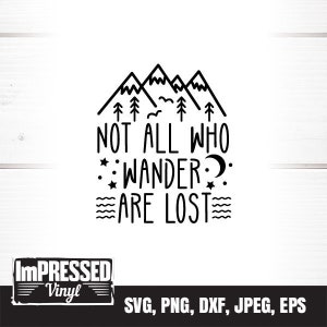 Not All Who Wander Are Lost SVG Instant Download | Etsy