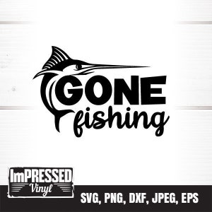 Gone Fishing SVG- Instant Download