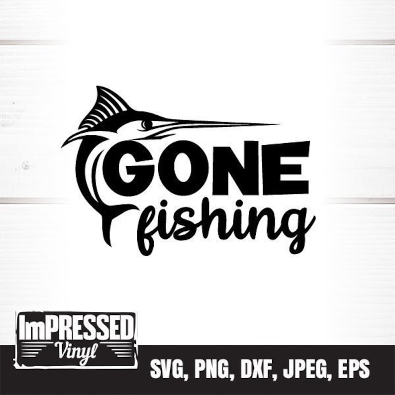 Gone Fishing SVG Instant Download | Etsy