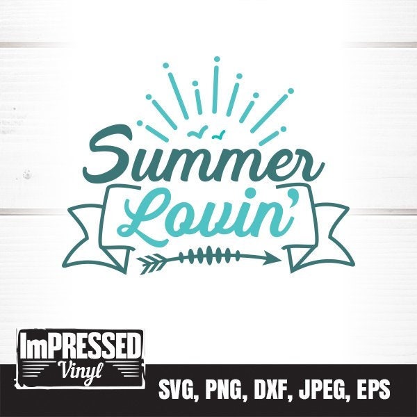 Summer Lovin SVG- Instant Download